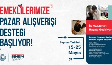 “EMEKLİLERE PAZAR ALIŞVERİŞİ DESTEĞİ” BAŞLIYOR